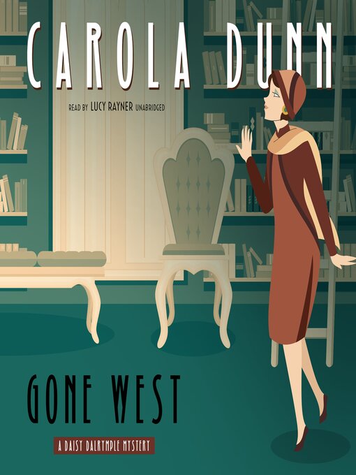 Title details for Gone West by Carola Dunn - Wait list